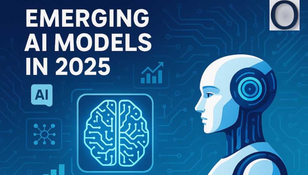 Emerging AI Models in 2025